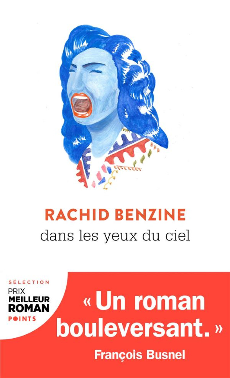 DANS LES YEUX DU CIEL - BENZINE RACHID - POINTS