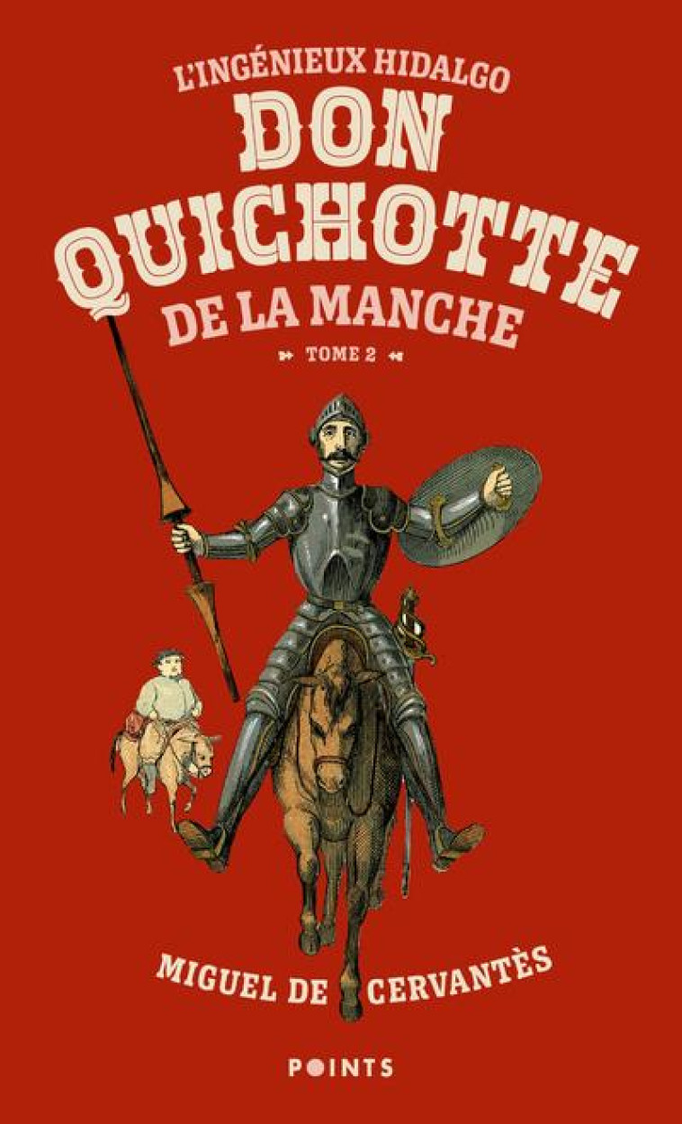 L-INGENIEUX HIDALGO DON QUICHOTTE DE LA MANCHE , TOME 2 (TOME 2 ) - CERVANTES MIGUEL DE - POINTS