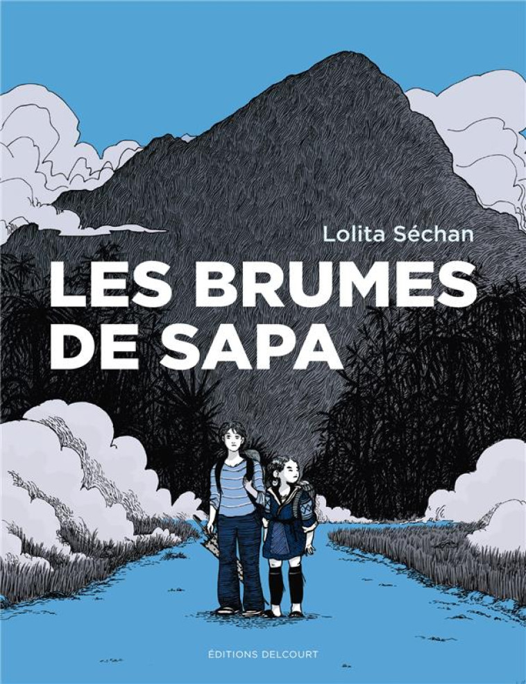 LES BRUMES DE SAPA - ONE SHOT - LES BRUMES DE SAPA - SECHAN LOLITA - DELCOURT