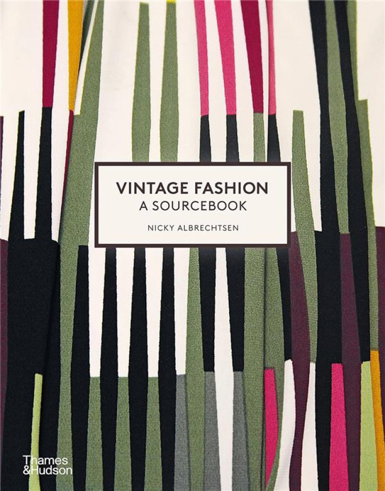 VINTAGE FASHION: A SOURCEBOOK (COMPACT PAPERBACK) /ANGLAIS - ALBRECHTSEN NICKY - NC