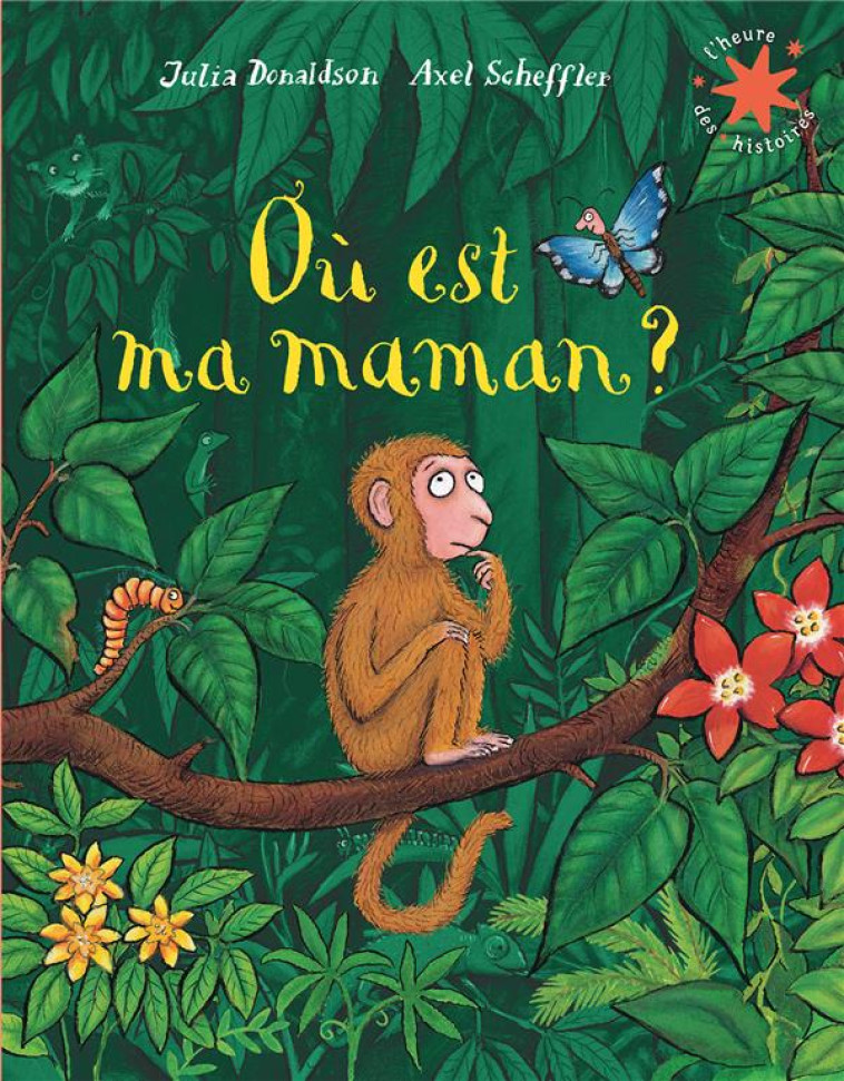 OU EST MA MAMAN ? - DONALDSON/SCHEFFLER - GALLIMARD