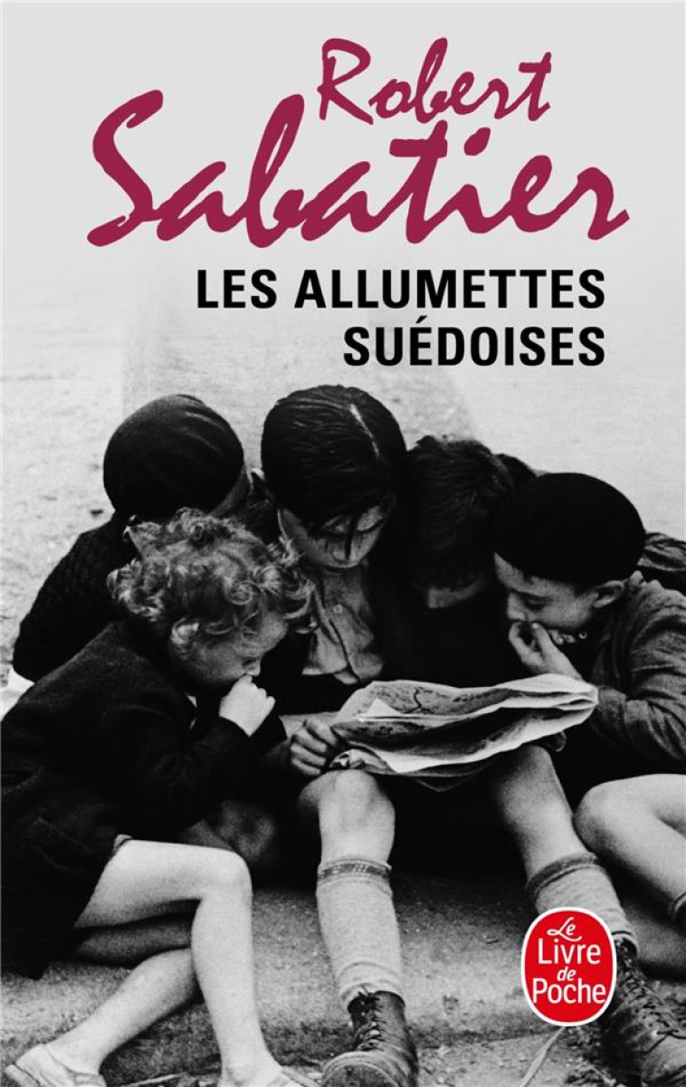 LES ALLUMETTES SUEDOISES - SABATIER ROBERT - LGF/Livre de Poche