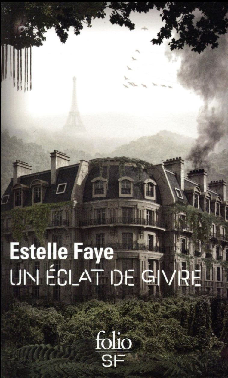 UN ECLAT DE GIVRE - FAYE, ESTELLE - GALLIMARD