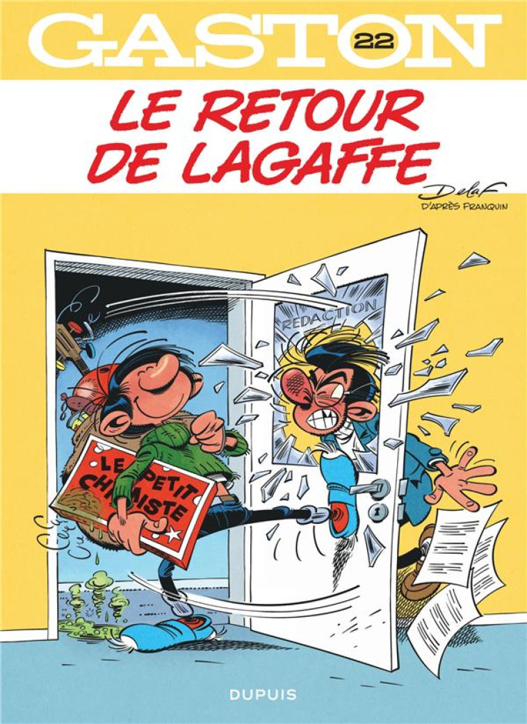 GASTON - TOME 22 - LE RETOUR DE LAGAFFE - DELAF - DUPUIS