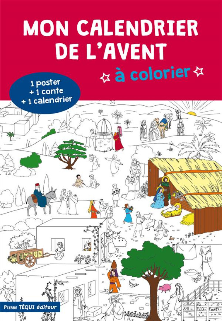 MON CALENDRIER DE L'AVENT A COLORIER - LARROQUE, ANNE-CHARLOTTE  - Téqui