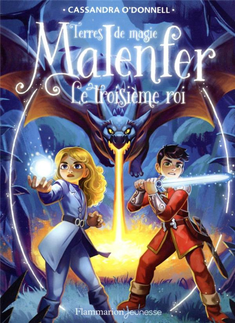 MALENFER - MALENFER - VOL08 - LE TROISIEME ROI - O-DONNELL/FLEURY - FLAMMARION