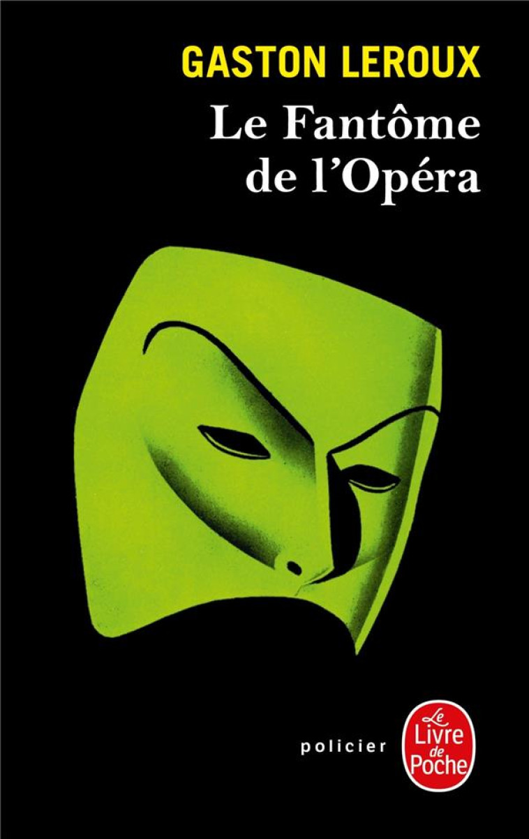 LE FANTOME DE L'OPERA - LE ROUX G - LGF/Livre de Poche