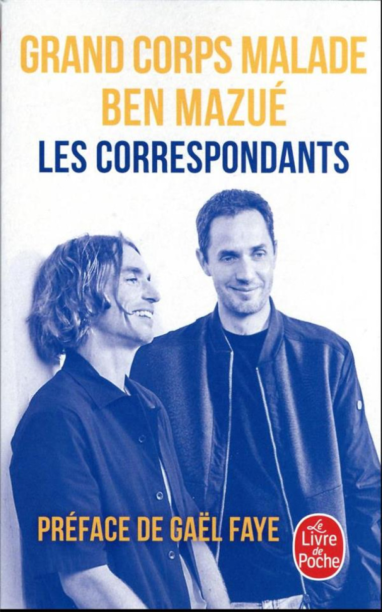 LES CORRESPONDANTS - GRAND CORPS MALADE/MAZUE - NC