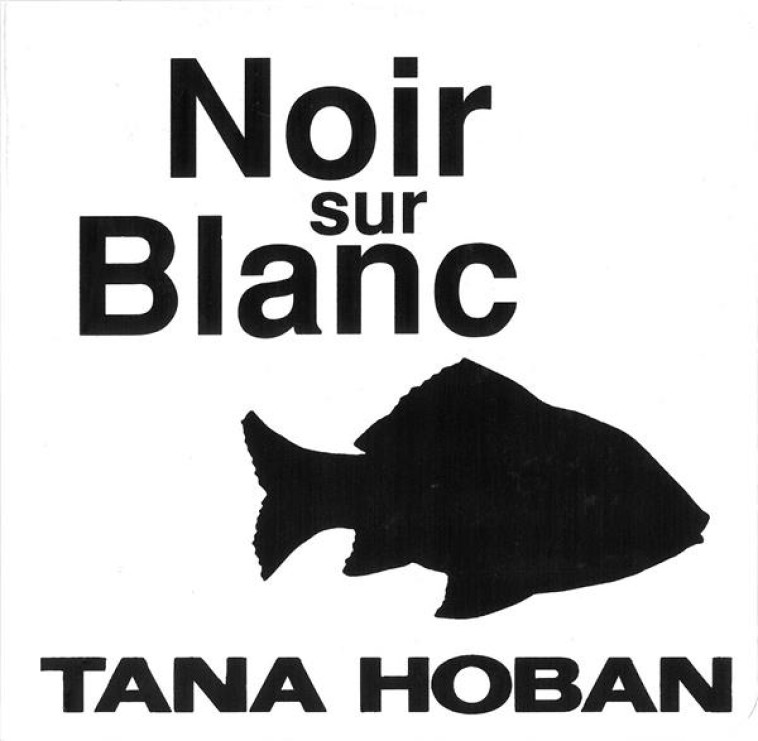 NOIR SUR BLANC - HOBAN TANA - KALEIDOSCOPE