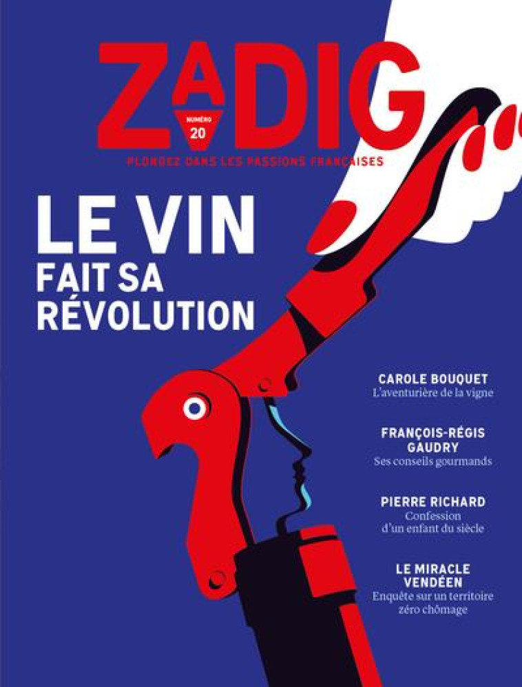 ZADIG N 20 - LE VIN FAIT SA REVOLUTION - FOTTORINO ERIC - NC