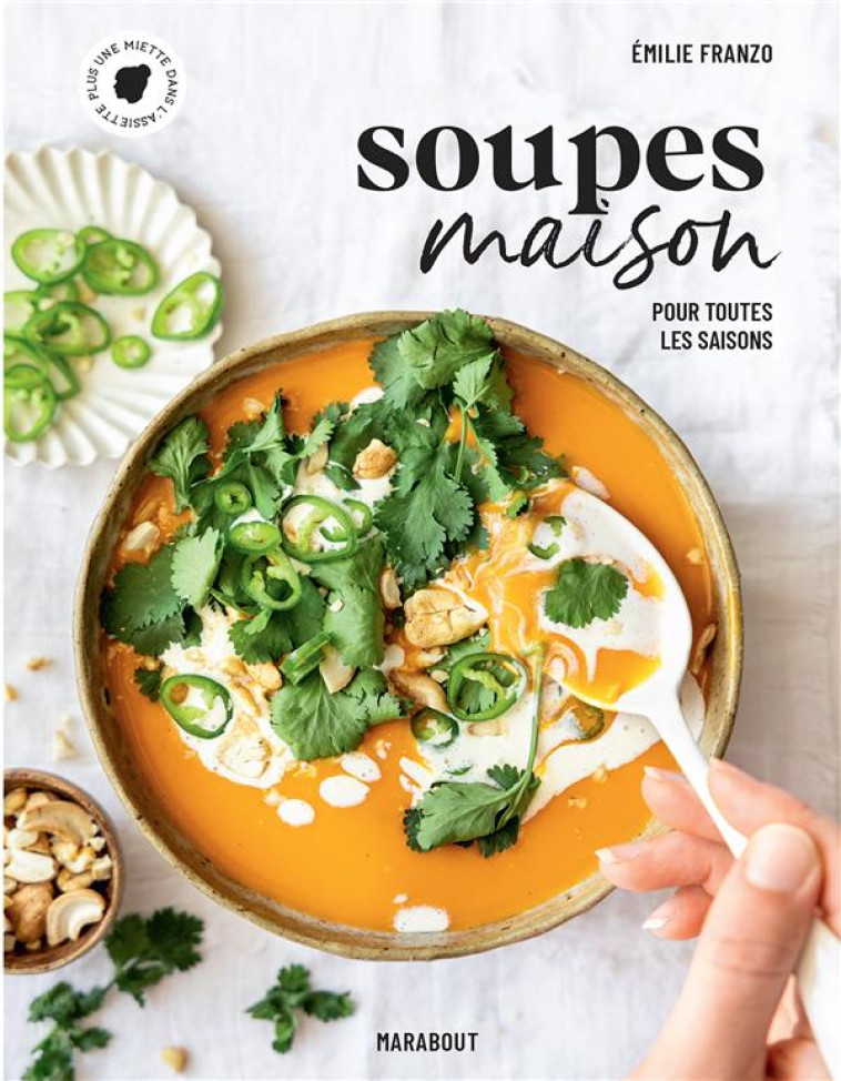 SOUPES MAISON - POUR TOUTES LES SAISONS - FRANZO EMILIE - MARABOUT