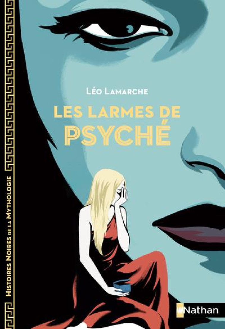 LES LARMES DE PSYCHE - LAMARCHE/BUREAU - CLE INTERNAT