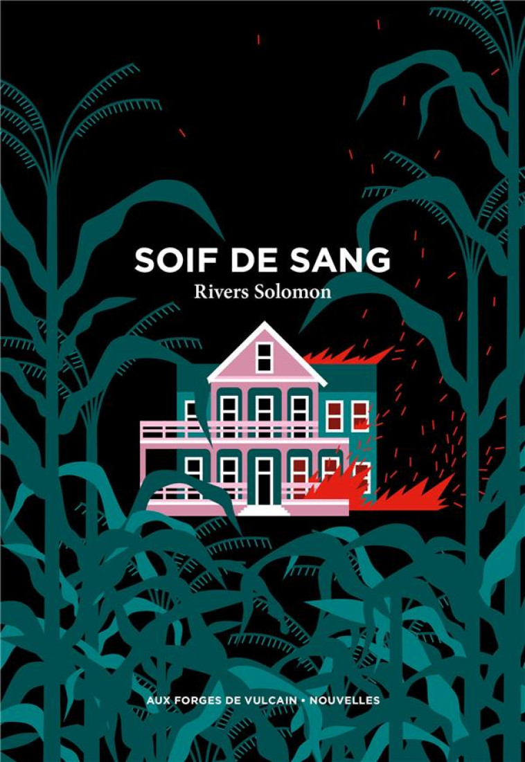 SOIF DE SANG - SOLOMON RIVERS - FORGES VULCAIN