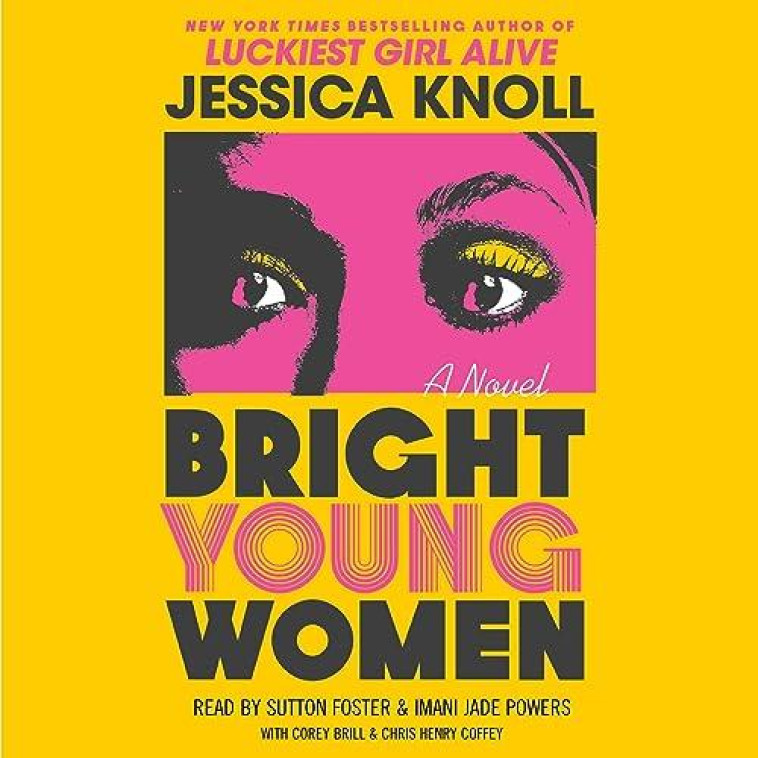 BRIGHT YOUNG WOMEN - KNOLL, JESSICA - NC