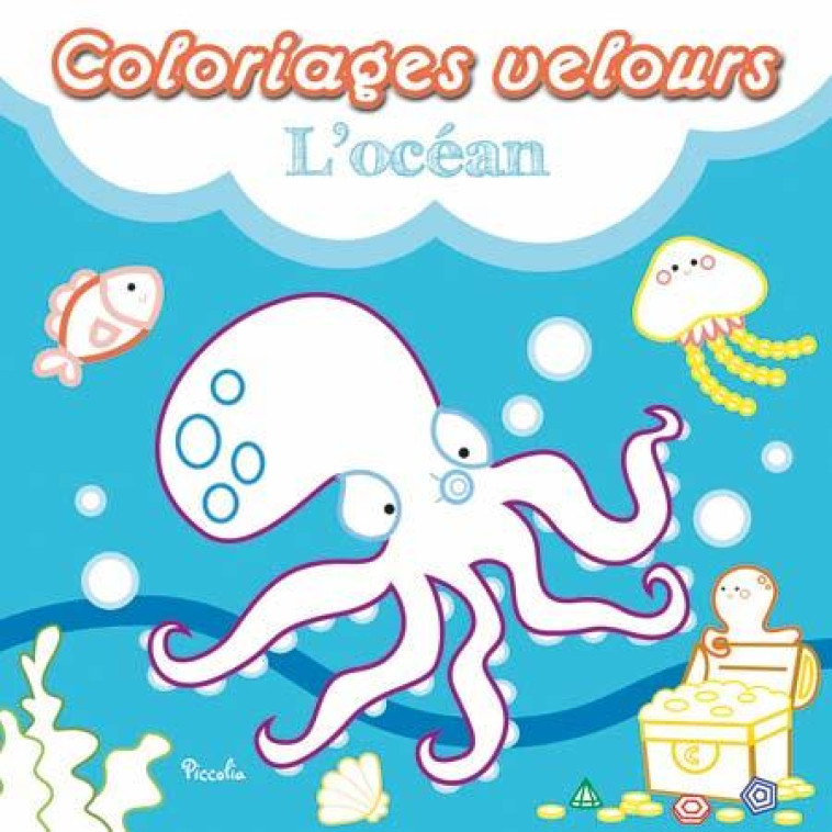 COLORIAGES VELOURS  -  L'OCEAN -  COLLECTIF - Piccolia