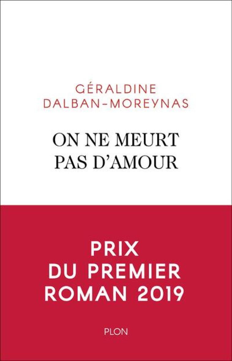 ON NE MEURT PAS D'AMOUR - DALBAN-MOREYNAS, GERALDINE - PLON