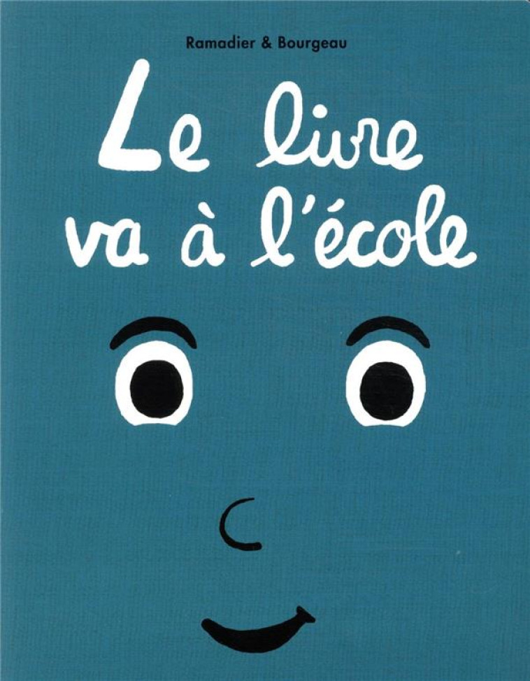 LIVRE VA A L-ECOLE (LE) - BOURGEAU/RAMADIER - EDL