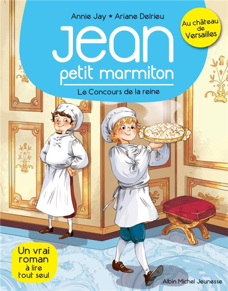 JEAN, PETIT MARMITON - T02 - LE CONCOURS DE LA REINE - JEAN PETIT MARMITON - TOME 2 - JAY/DELRIEU - ALBIN MICHEL