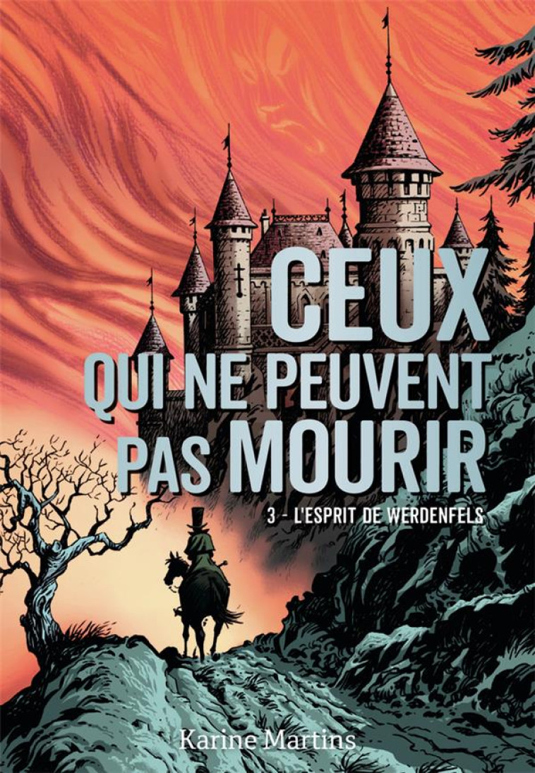 CEUX QUI NE PEUVENT PAS MOURIR - VOL03 - L-ESPRIT DE WERDENFELS - MARTINS KARINE - GALLIMARD