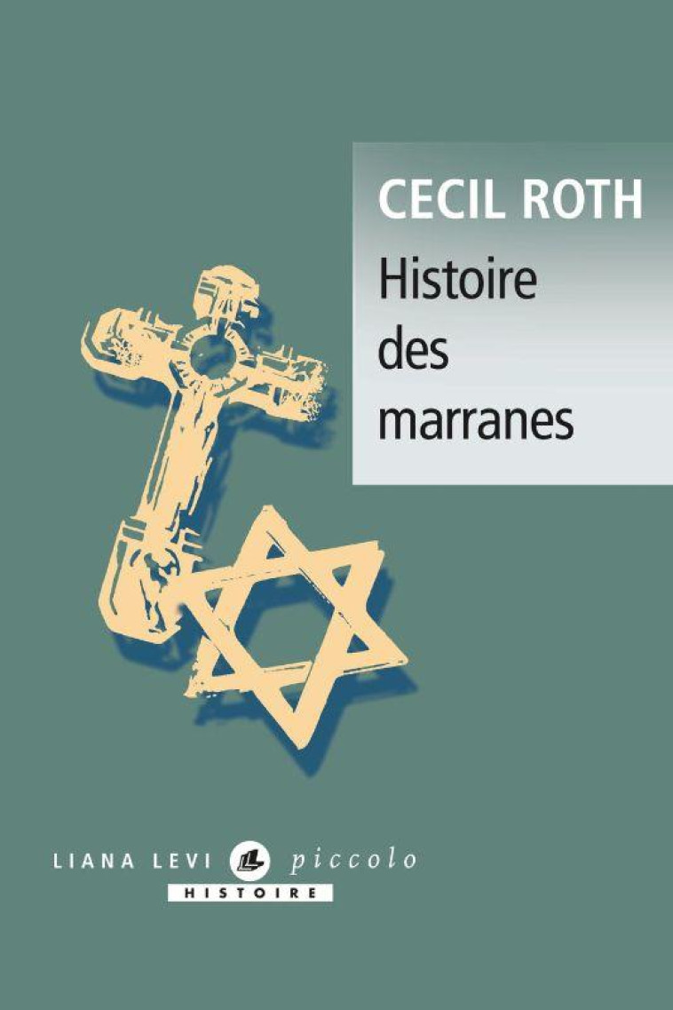 HISTOIRE DES MARRANES - ROTH CECIL - LEVI