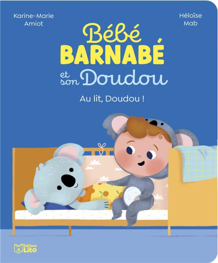 BEBE BARNABE - AU LIT DOUDOU - XXX - LITO