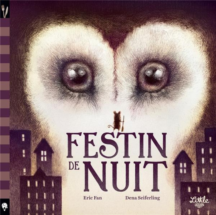 FESTIN DE NUIT - FAN ERIC - LITTLE URBAN