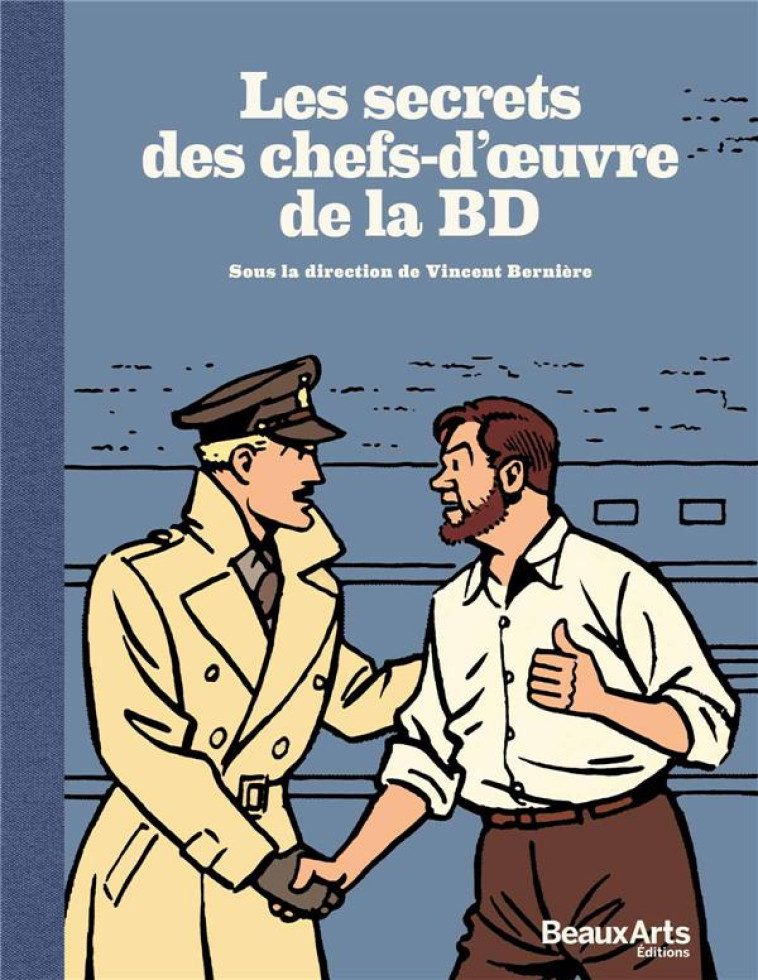 SECRETS DES CHEFS-D-OEUVRE DE LA BD (LES) - COLLECTIF - Beaux-arts éditions