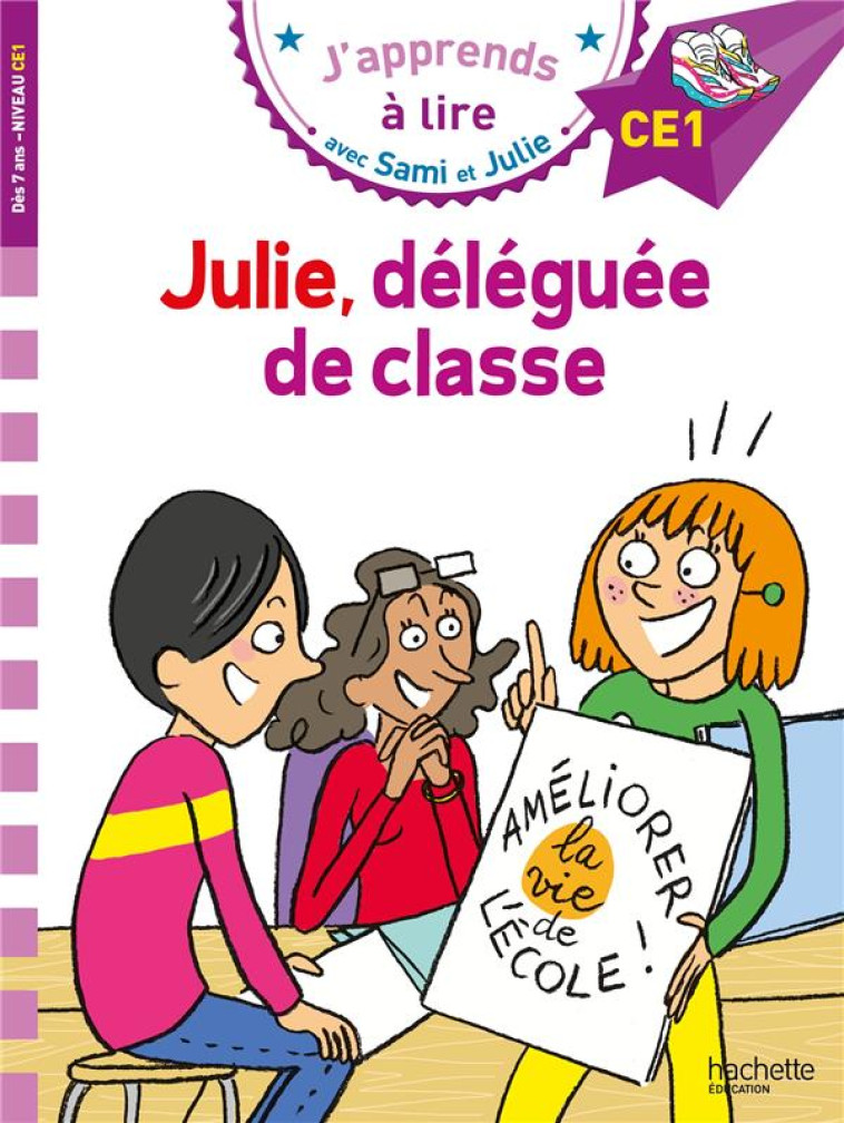 SAMI ET JULIE CE1 JULIE, DELEGUEE DE CLASSE - BONTE/MASSONAUD - HACHETTE