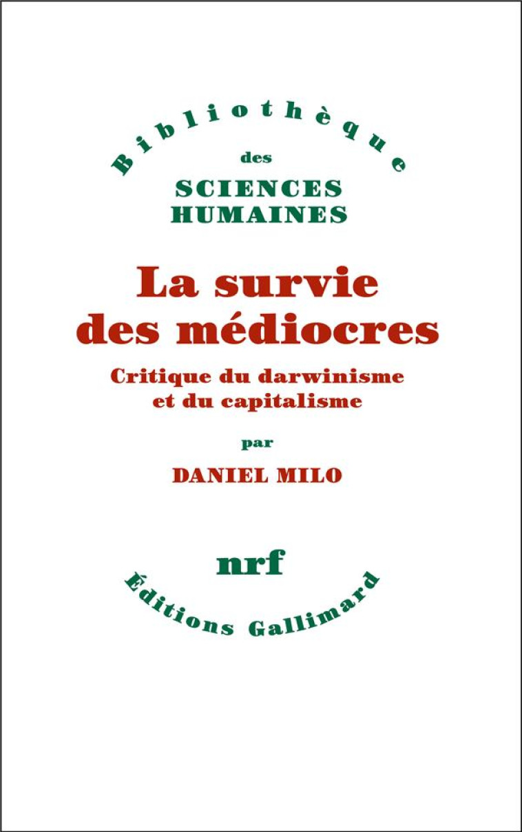 LA SURVIE DES MEDIOCRES - CRITIQUE DU DARWINISME ET DU CAPITALISME - MILO DANIEL S. - NC