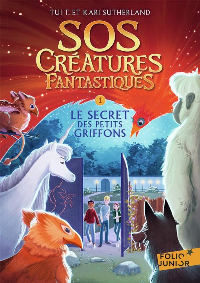 SOS CREATURES FANTASTIQUES - VOL01 - LE SECRET DES PETITS GRIFFONS - SUTHERLAND - GALLIMARD