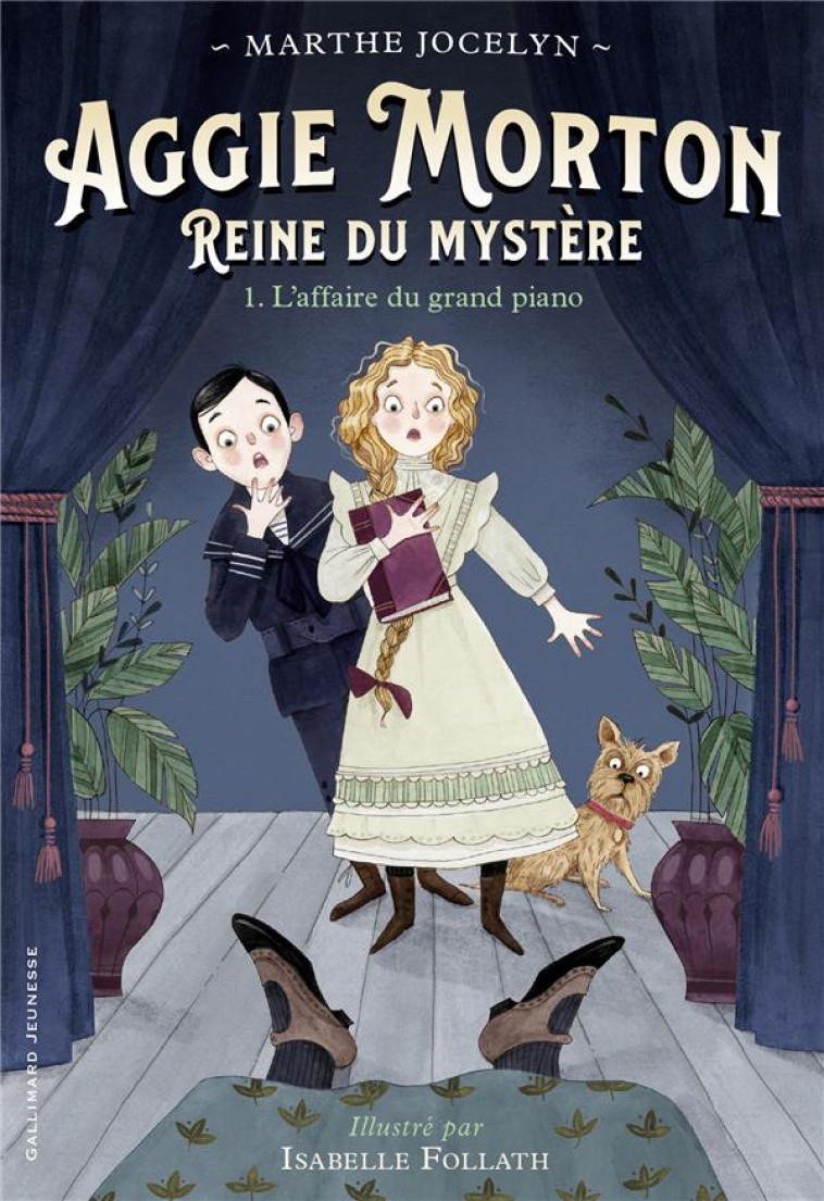 AGGIE MORTON REINE DU MYSTERE - VOL01 - L-AFFAIRE DU GRAND PIANO - JOCELYN/FOLLATH - GALLIMARD