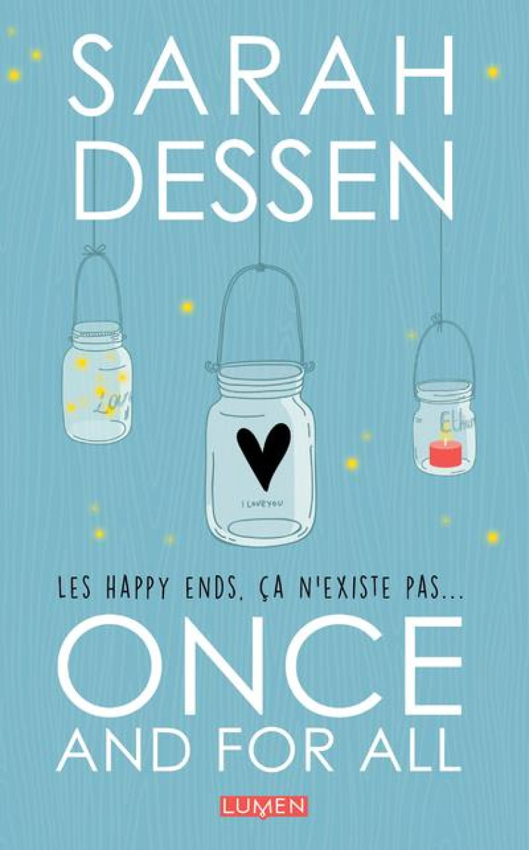 ONCE AND FOR ALL - DESSEN SARAH - LUMEN