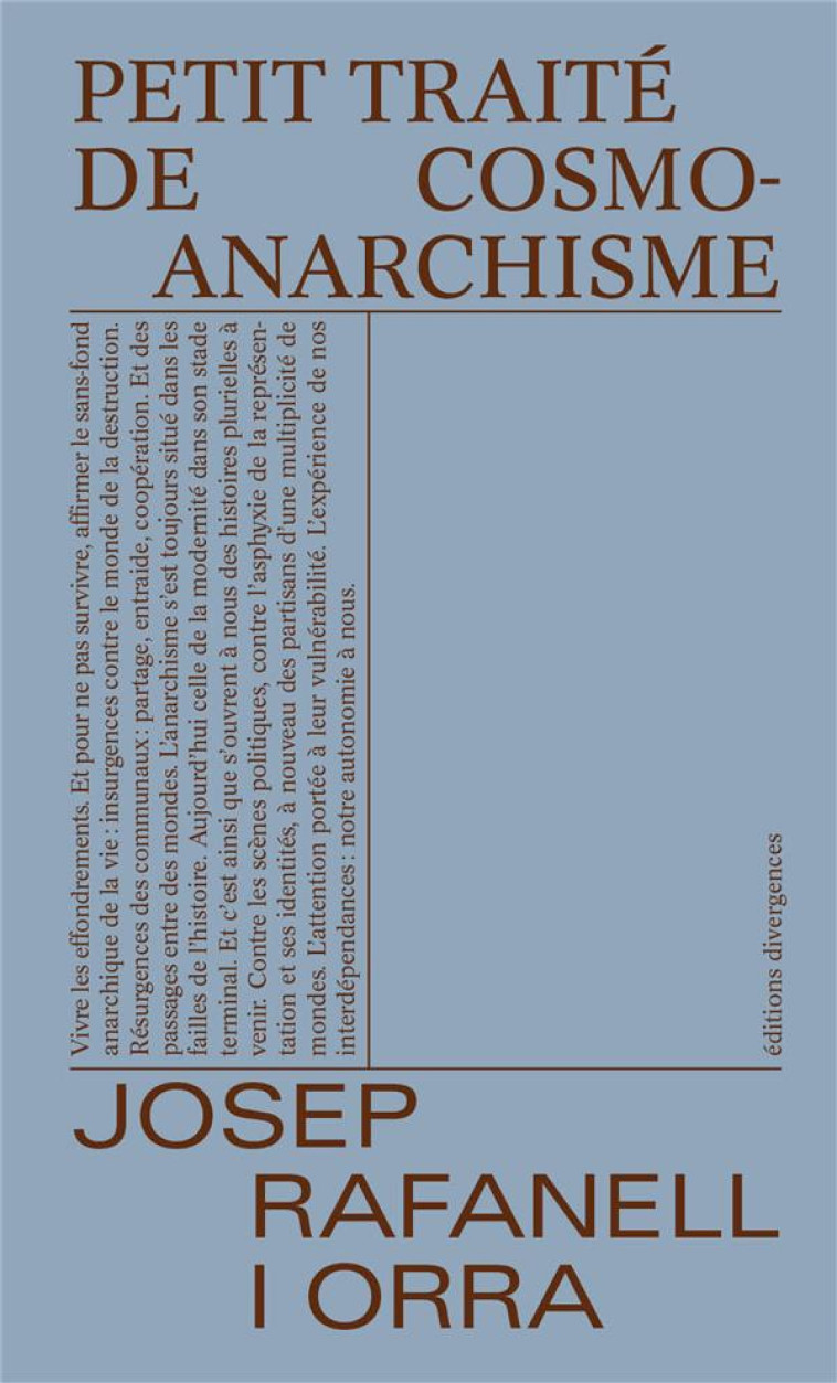 PETIT TRAITE DE COSMOANARCHISME - JOSEP RAFANELL I ORR - DIVERGENCES