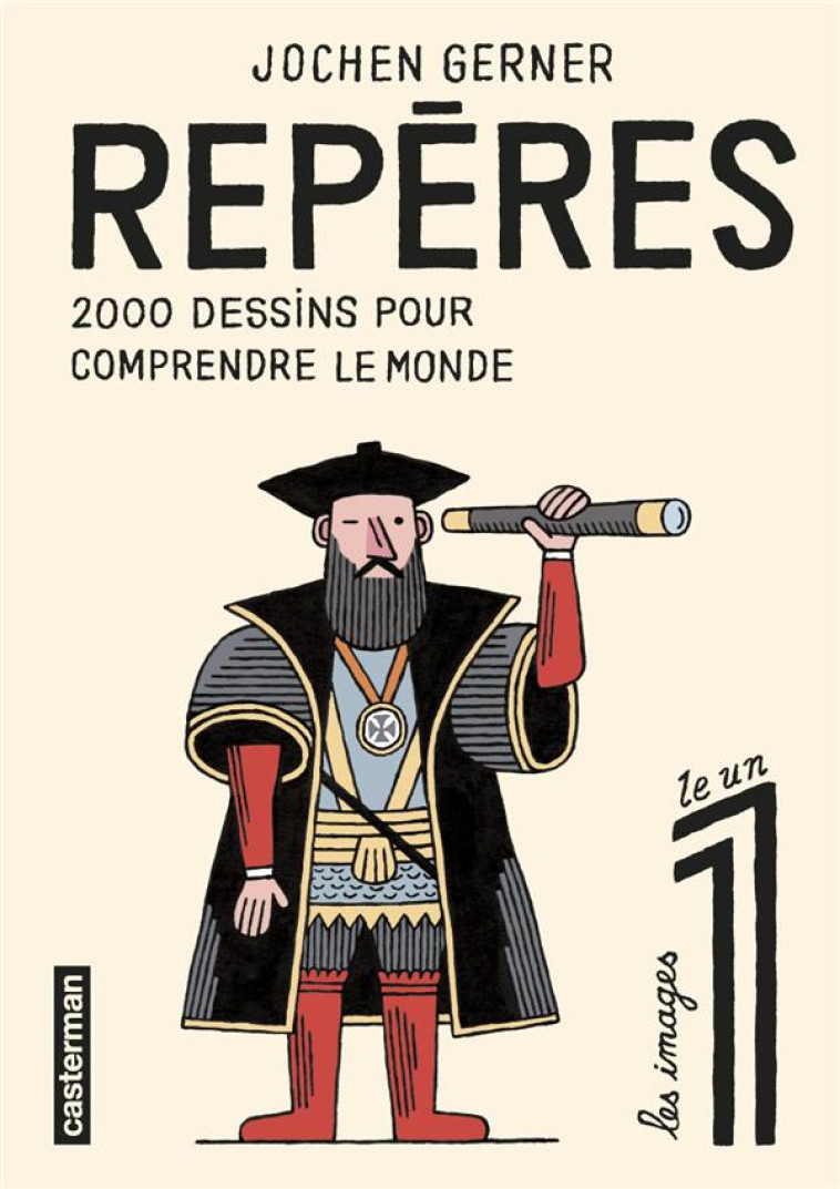 REPERES - VOL01 - 2000 DESSINS POUR COMPRENDRE LE MONDE - GERNER/JOCHEN GERNER - Casterman