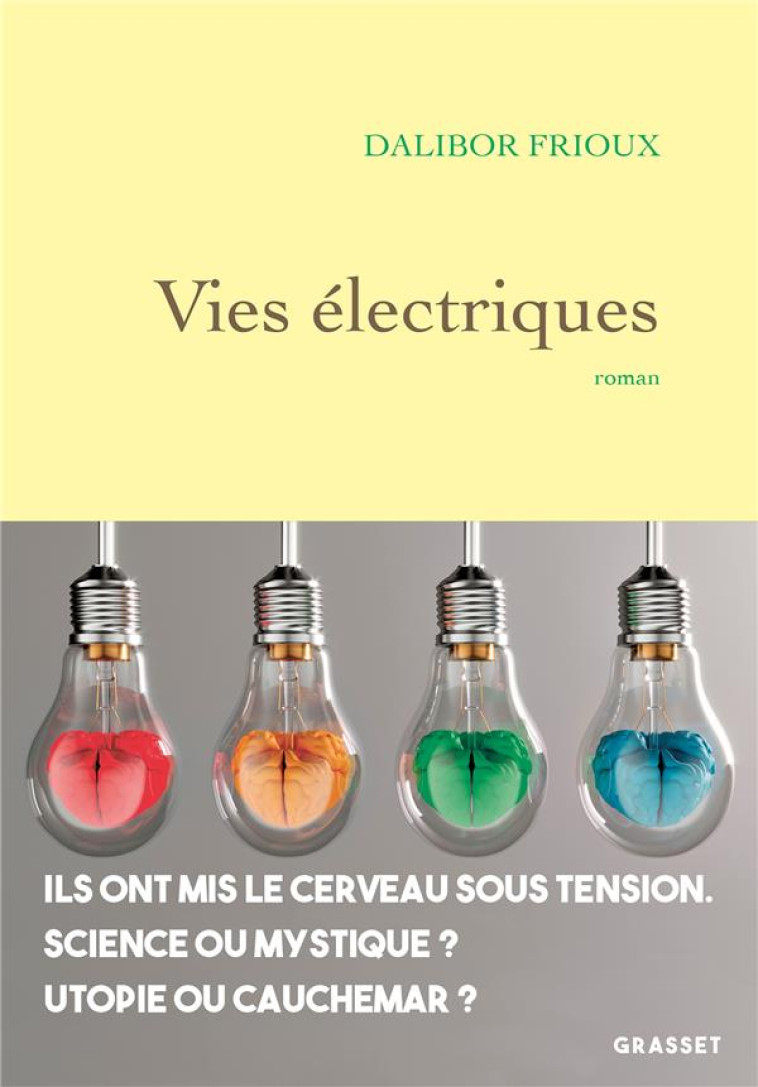 VIES ELECTRIQUES - FRIOUX DALIBOR - GRASSET