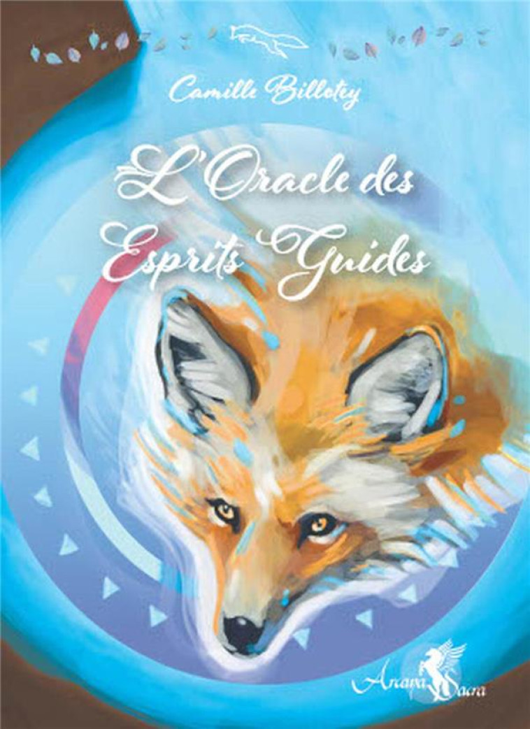 L'ORACLE DES ESPRITS GUIDES - BILLOTEY, CAMILLE - ARCANA SACRA