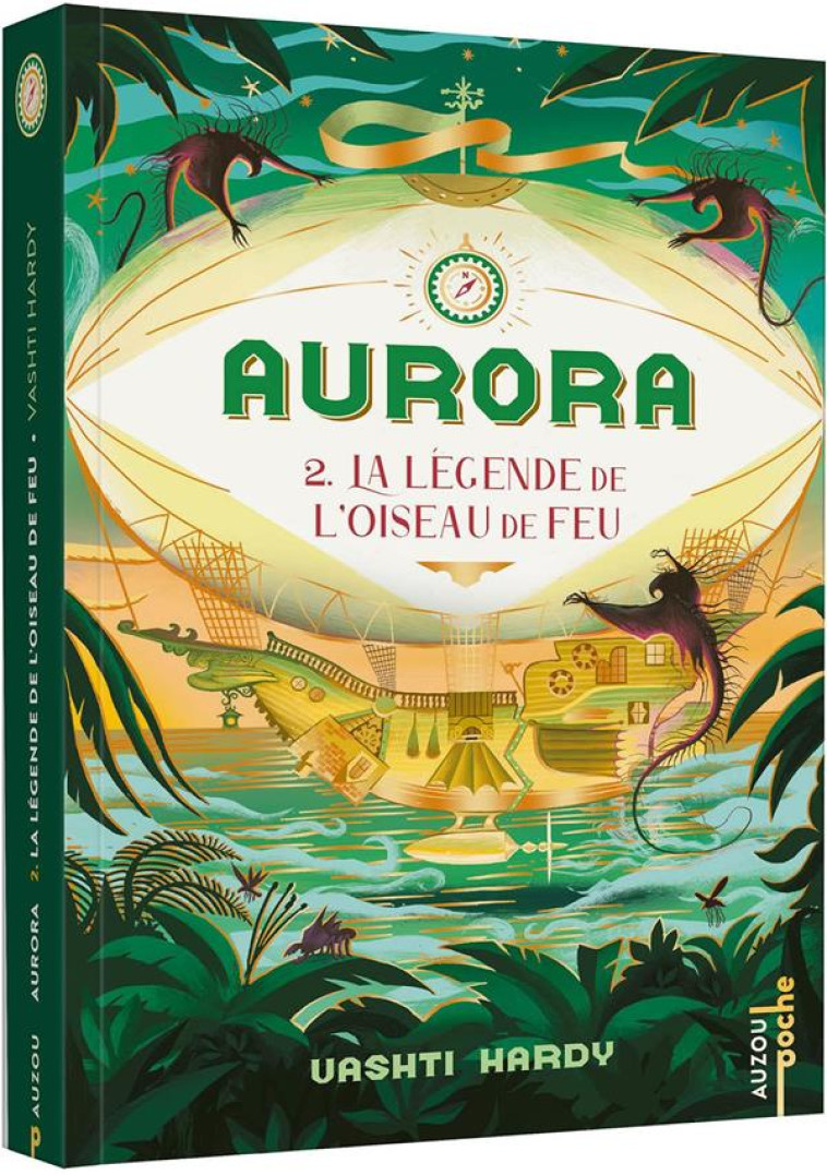 AURORA, LA LEGENDE DE L-OISEAU DE FEU  - TOME 2 - POCHE - HARDY/ERMOS - PHILIPPE AUZOU