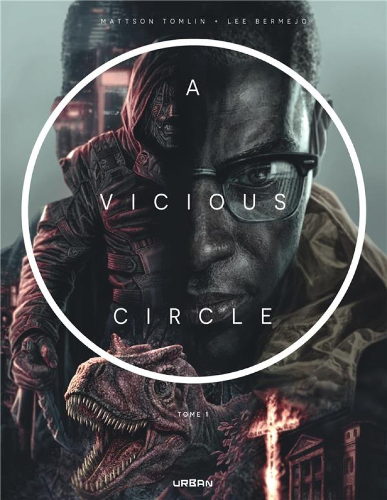 A VICIOUS CIRCLE T01 - TOMLIN MATTSON - URBAN COMICS