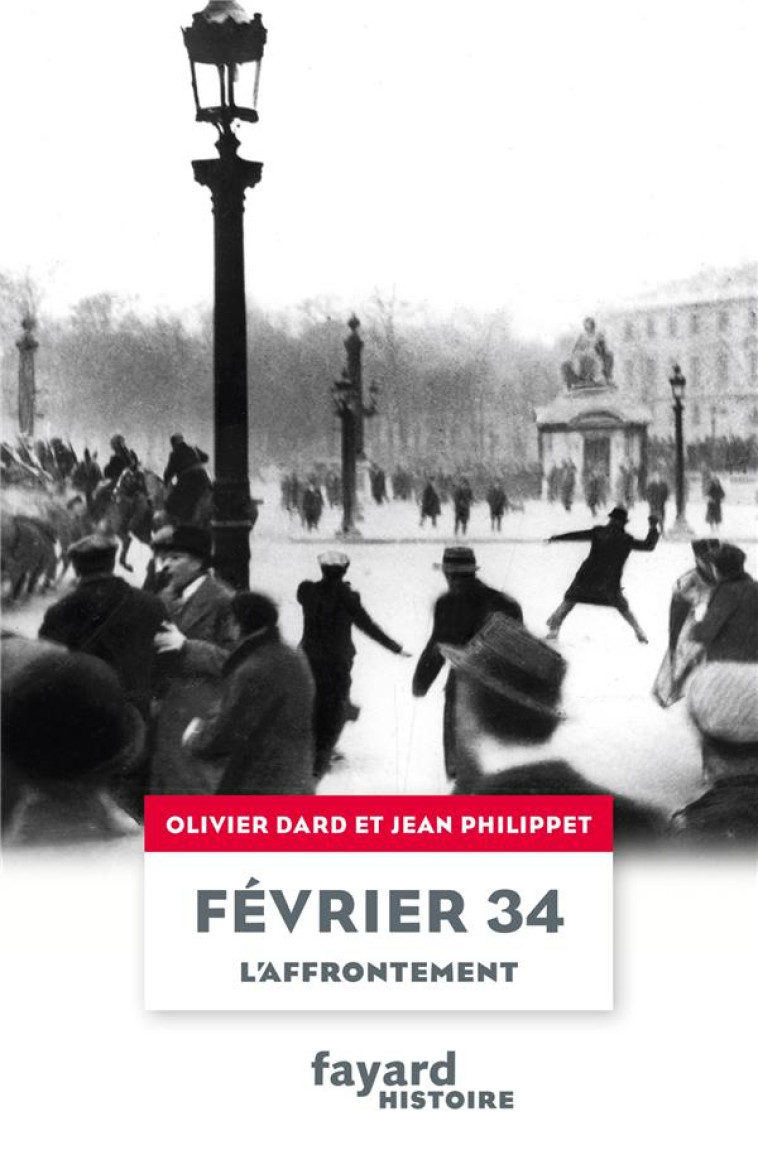 FEVRIER 34 - L-AFFRONTEMENT - DARD/PHILIPPET - FAYARD