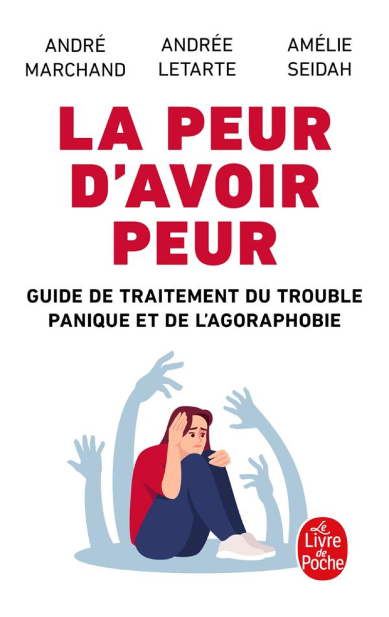 LA PEUR D-AVOIR PEUR - LETARTE/MARCHAND - LGF/Livre de Poche