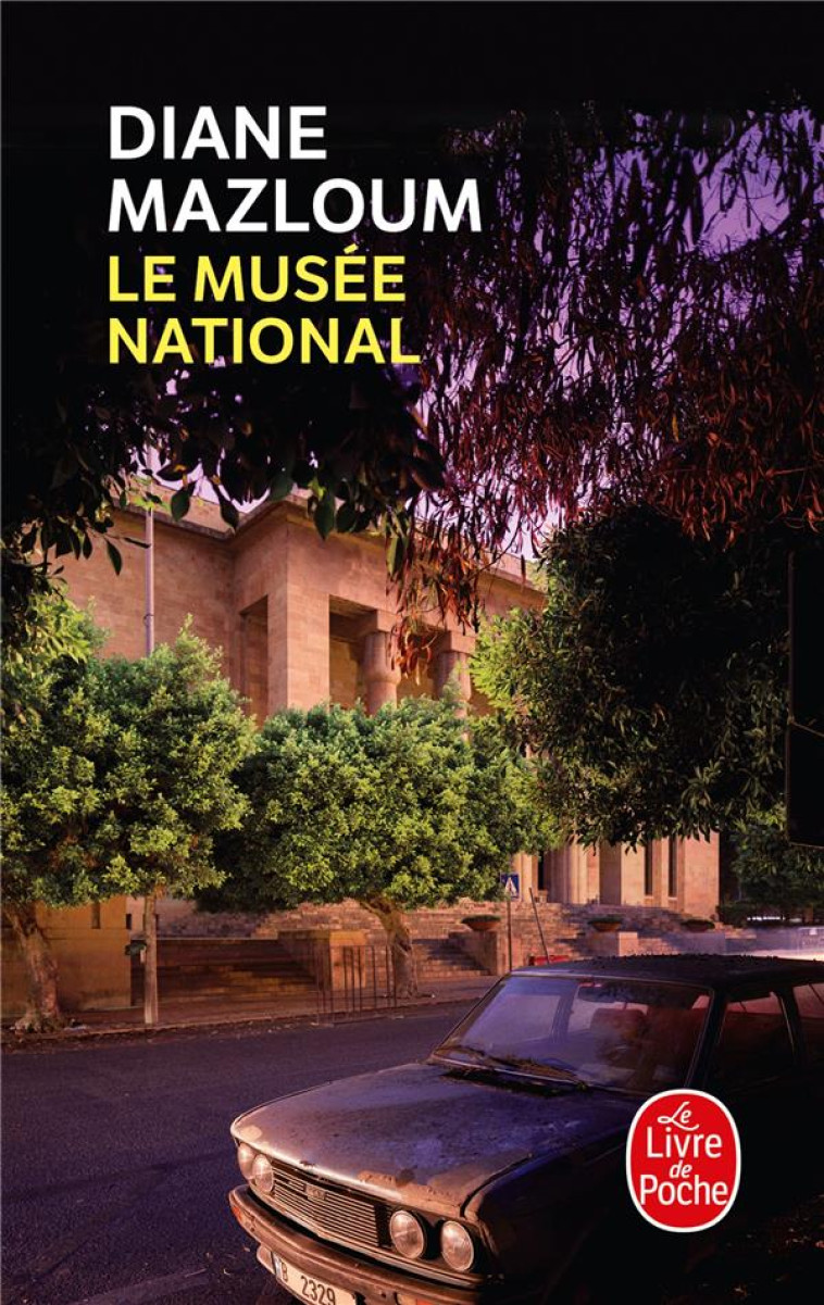 LE MUSEE NATIONAL - MAZLOUM DIANE - LGF/Livre de Poche