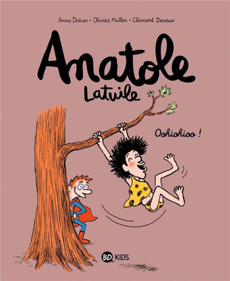 ANATOLE LATUILE T02 - OOHIOHIOO ! - DIDIER/MULLER/DEVAUX - BAYARD JEUNESSE