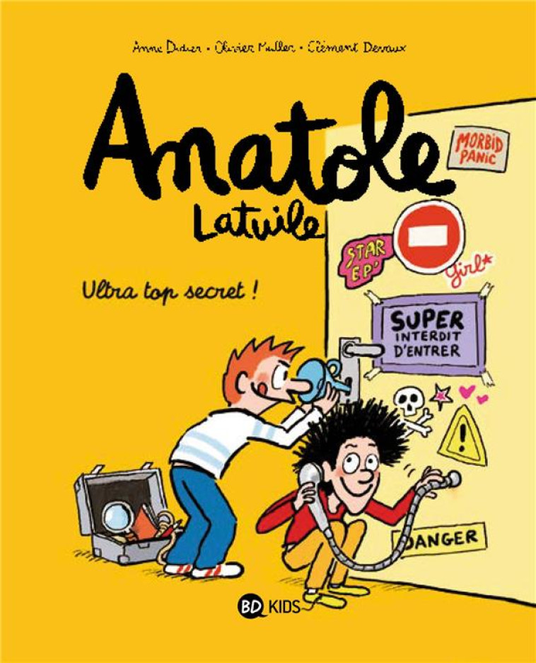 ANATOLE LATUILE T05 - ULTRA TOP SECRET ! - DIDIER/MULLER/DEVAUX - BAYARD JEUNESSE