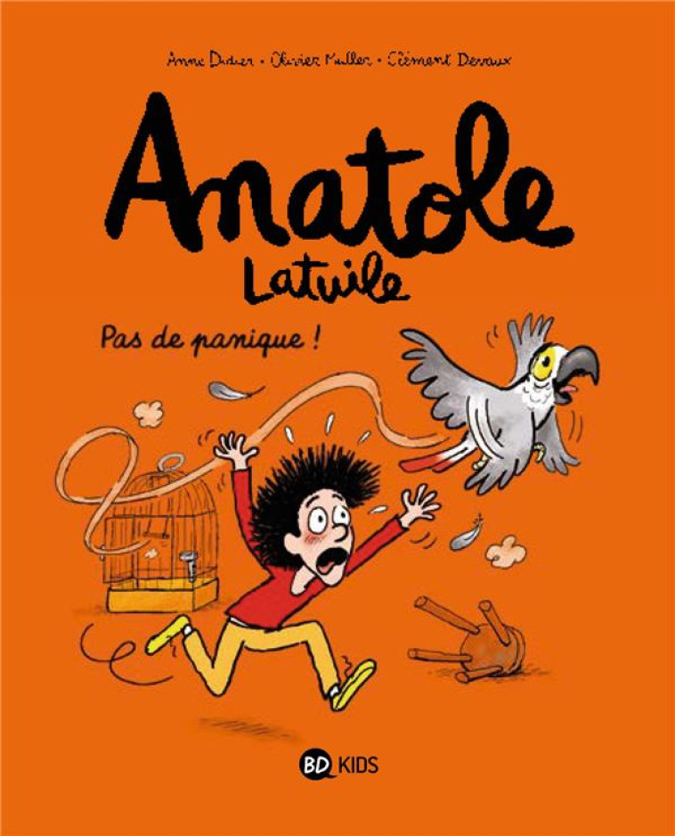 ANATOLE LATUILE T06 - PAS DE PANIQUE ! - DIDIER/MULLER/DEVAUX - BD Kids