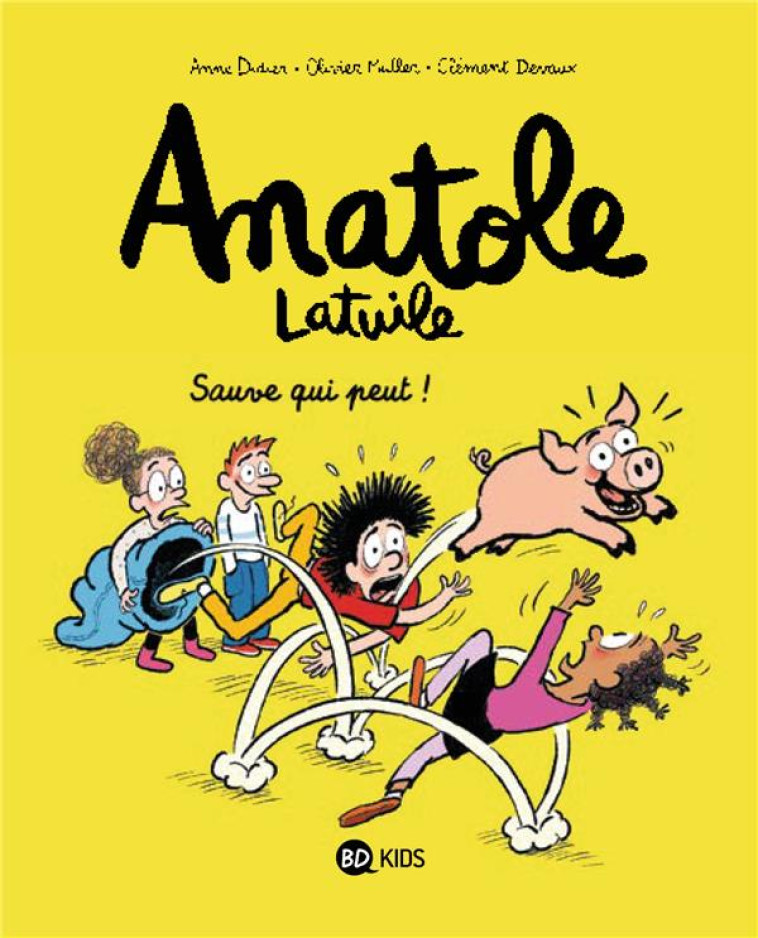 ANATOLE LATUILE T10 - SAUVE QUI PEUT ! [SOLDE] [SOLDE] - DIDIER/MULLER/DEVAUX - BD Kids