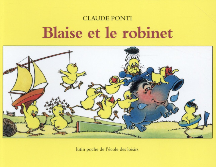 BLAISE ET LE ROBINET - PONTI CLAUDE - EDL