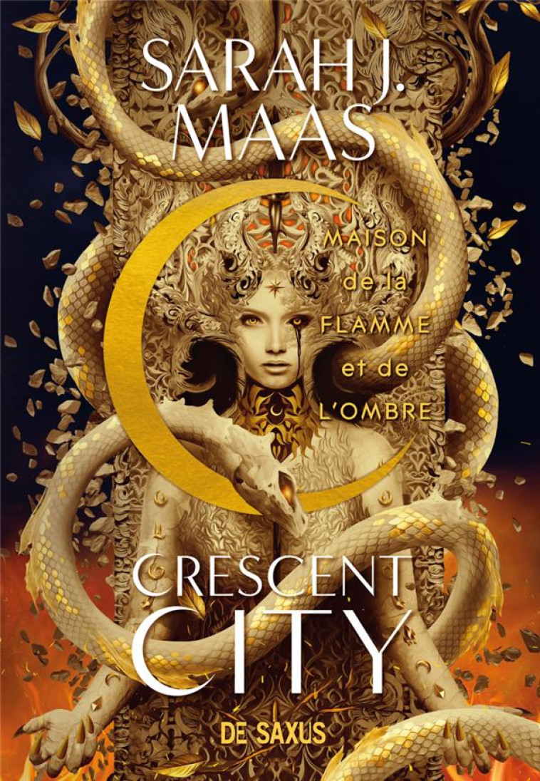 CRESCENT CITY (BROCHE) - TOME 03 MAISON DE LA FLAMME ET DE L-OMBRE - J. MAAS - DE SAXUS