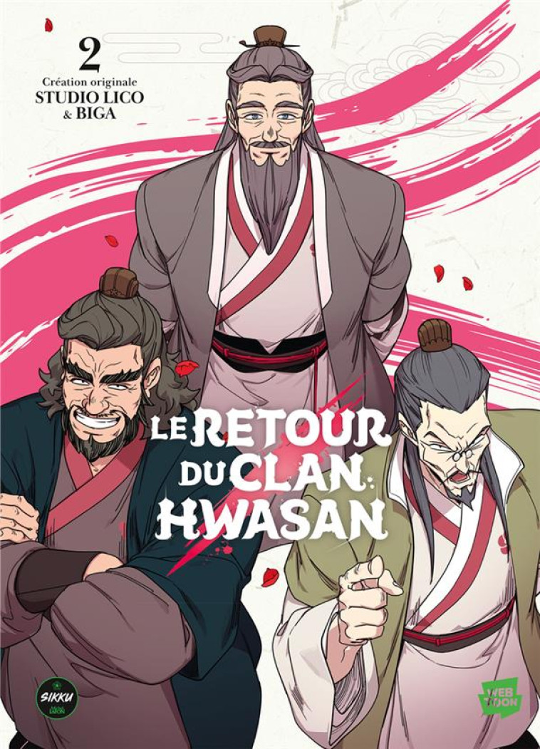 LE RETOUR DU CLAN HWASAN - TOME 2 - BIGA/STUDIO LICO - MICHEL LAFON