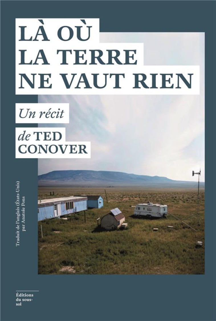 LA OU LA TERRE NE VAUT RIEN - CONOVER - SOUS SOL