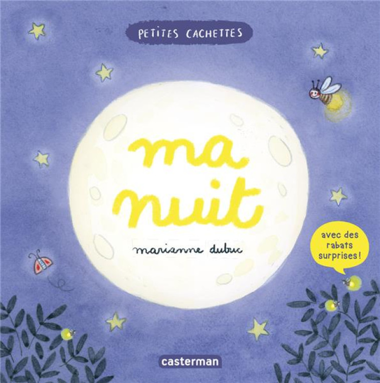 PETITES CACHETTES - MA NUIT - DUBUC MARIANNE - CASTERMAN